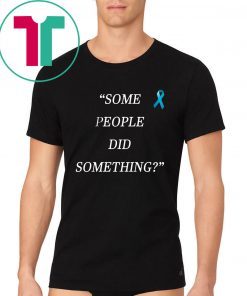 Some People Did Something Ilhan Omar T-Shirt