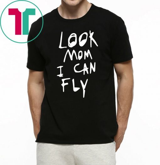 Buy Look mom I can fly T-Shirt