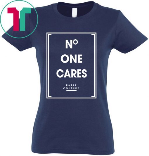 Womens no 1 cares what you shot T-Shirt