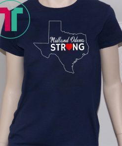 Pray for Odessa Midland Strong T-Shirt