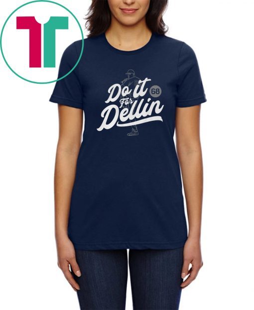 Dellin Betances Shirt - Do It For Dellin, New York, MLBPA