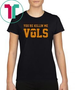 Bubba Wallace you're killin' me vols Gift T-Shirt