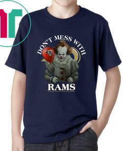 Don't Mess With Los Angeles Rams Pennywise Offcial T-shirt Cool Gift For Fans