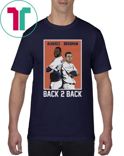 Yordan Alvarez Alex Bregman Shirt - Back 2 Back, Houston T-Shirt