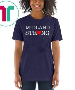 Midland Strong T Shirt #MidlandStrong Texas Shirts Men Women