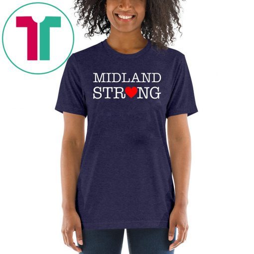 Midland Strong T Shirt #MidlandStrong Texas Shirts Men Women