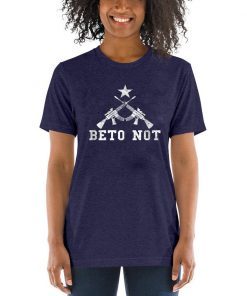 Beto Not Machine Guns 2nd Amendment Support Unisex T-Shirt