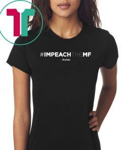 Offcial Rashida Tlaib Impeach The Mf Hashtag T-Shirt