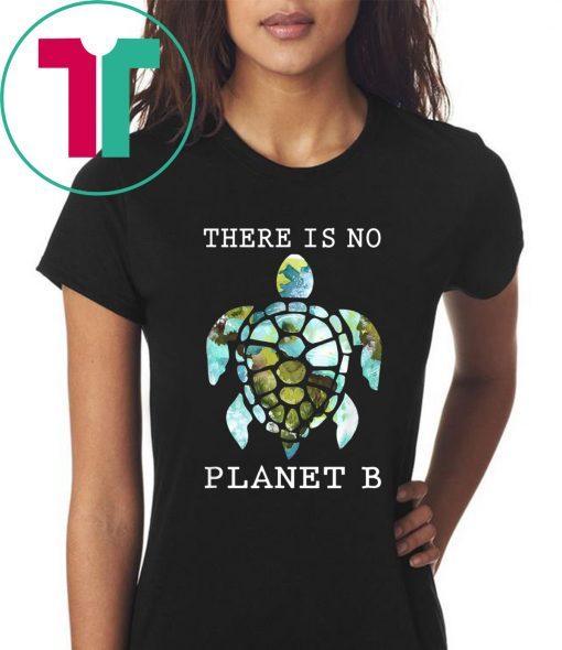 There Is No Planet B Rescue Turtle, Turtle Lovers T-Shirt