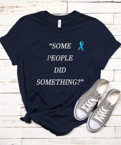 Ilhan Omar Some People Did Something Shirt