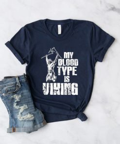 My Blood Type Is Viking Warrior Unisex T-Shirt