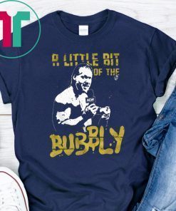 Chris Jericho A Little Bit of the Bubbly Shirts