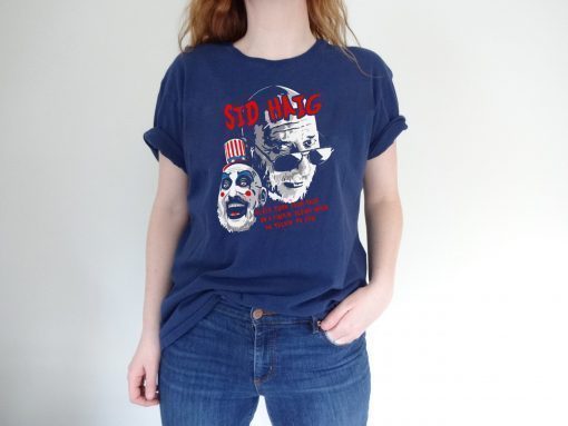 Captain Spaulding Sid Haig Never Turn Your Back Shirt