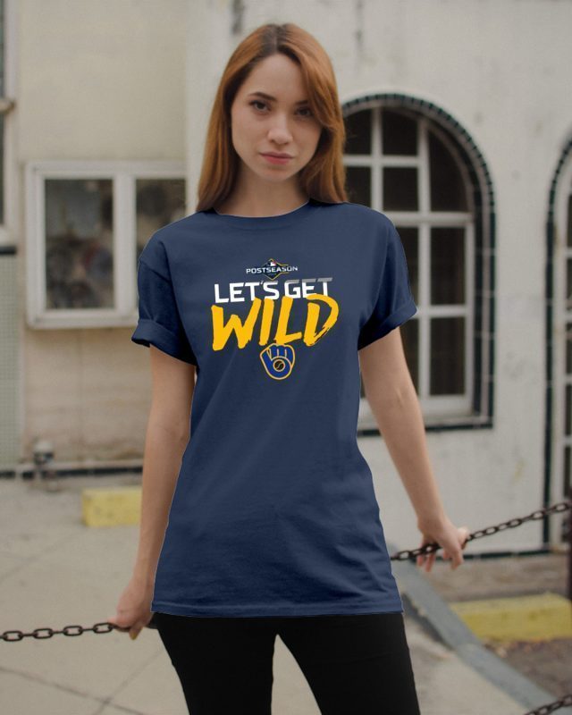 USA Let's Get Wild Milwaukee Brewers T-Shirt