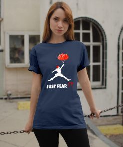 Air Pennywise IT Just Fear It T-Shirt