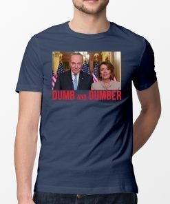 Funny Nancy Pelosi and Chuck Schumer funny parody 2019 T-Shirt