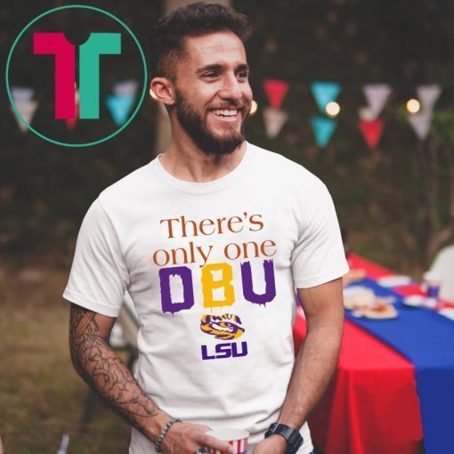 Mens There’s Only One DBU LSU Tigers Football T-Shirt