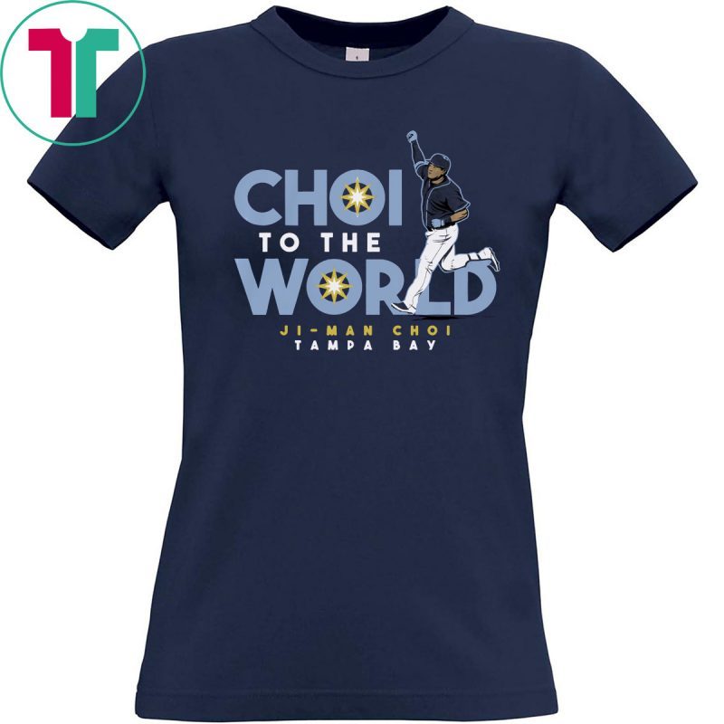 Ji-Man Choi Shirt - Choi To The World, Tampa Bay