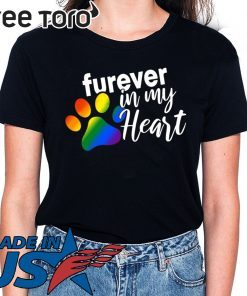 Furever In My Heart Rainbow Paw LGBT T-Shirt