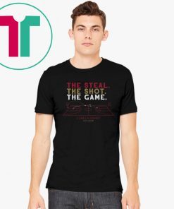 The Steal, The Shot, The Game Shirt - Dearica Hamby Limited Edition