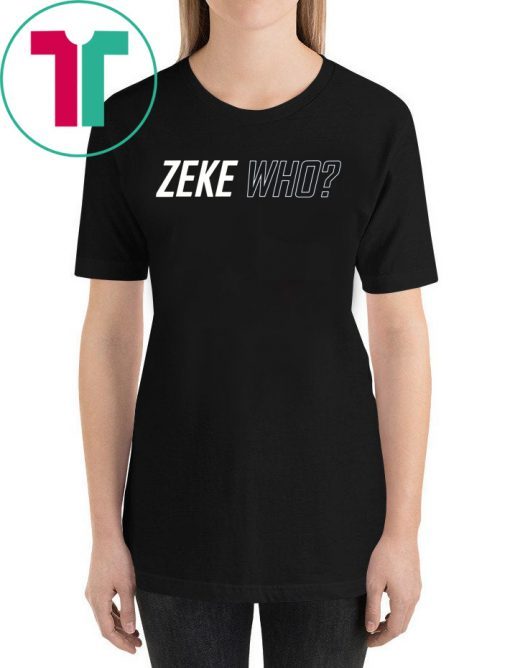 Limited Edition Zeke Who T-Shirt