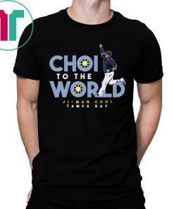 Ji-Man Choi Shirt - Choi To The World, Tampa Bay