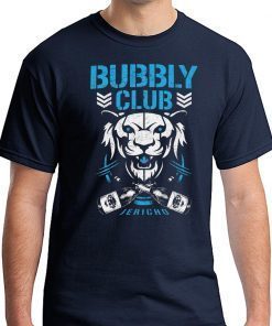 Bubbly club Chris jericho T-Shirt