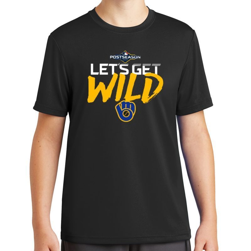 Postseason Let's get Wild Milwaukee Brewers Classic T-Shirt