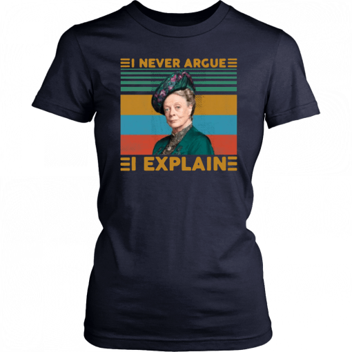 Violet Crawley I never argue I explain vintage T-Shirt