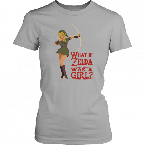 What if Zelda was a girl T-Shirt