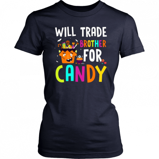 Will Trade Brother For Candy Frankenstein Halloween Costume T-Shirt