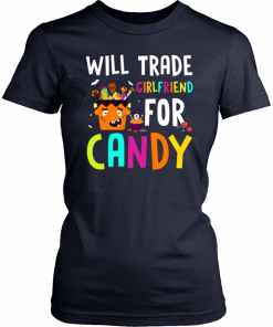 Will Trade Girlfriend For Candy Frankenstein Halloween T-Shirt