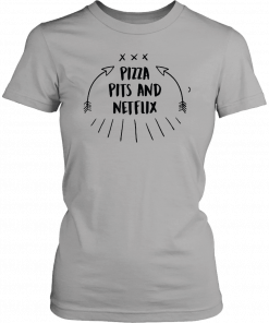 Pizza Pits and Netflix Tee Shirt