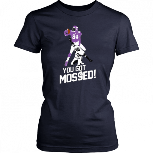 You Got Mossed Classic T-Shirt