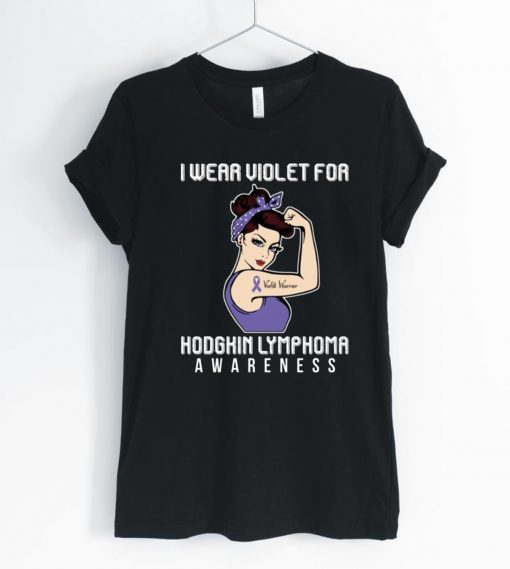 I Wear Violet For Hodgkin Lymphoma Awareness For Cancer Warrior T-Shirt