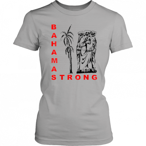 Bahamas Strong Dorian Hurricane 2019 T-Shirts