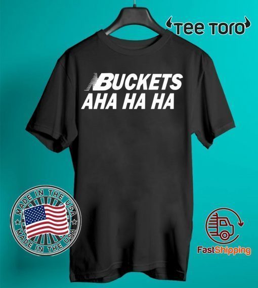 Offcial Kawhi Buckets Aha Ha Ha T-Shirt