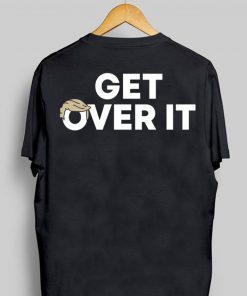 Womens Get Over It Tee Shirt