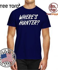 Order Wheres Hunter T-Shirt Donald Trump 2020