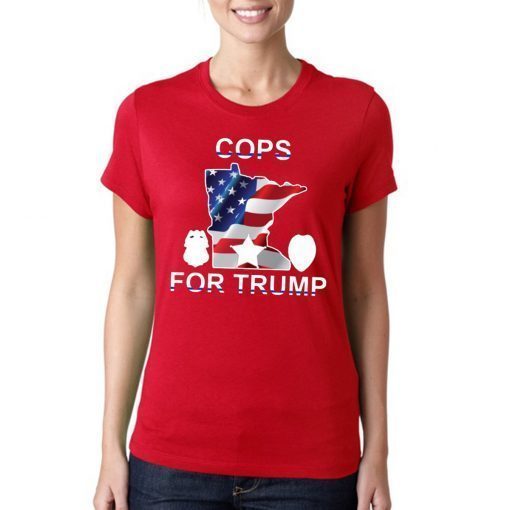 Buy Cops For Donald Trump Minneapolis Police T-Shirt