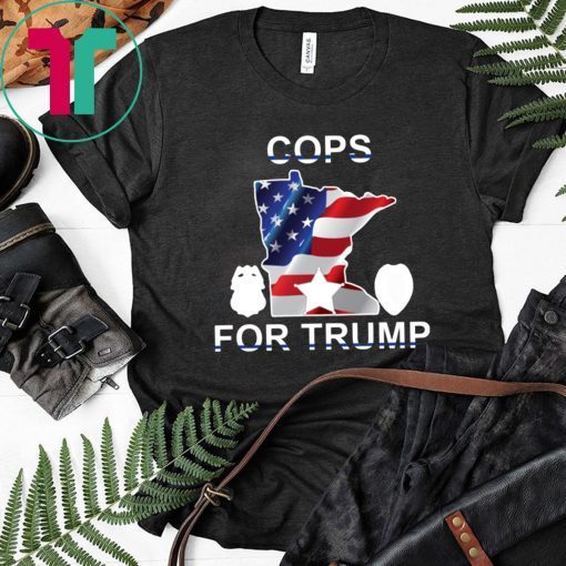 Cops For Trump Shirt Minnesota Tee