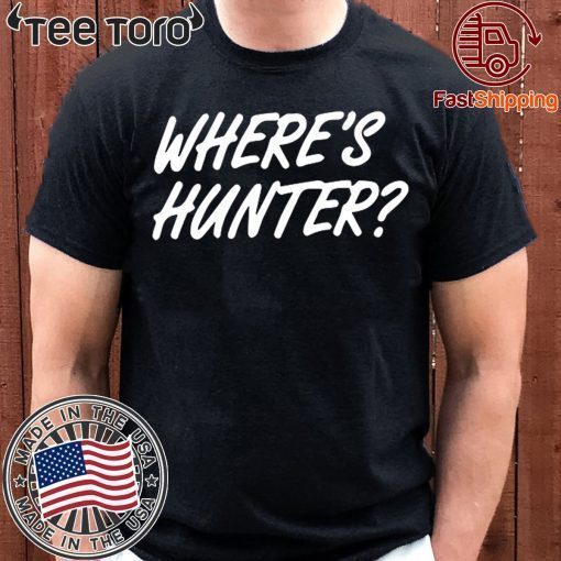 Trump merchandise Where's Hunter Tee Shirt