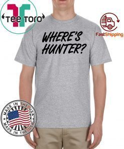 Where’s Hunter Donald Trump 2020 T-Shirt