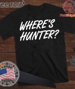 Original Trump merchandise Where's Hunter Shirt