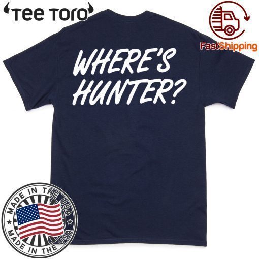 Original Trump merchandise Where's Hunter Shirt