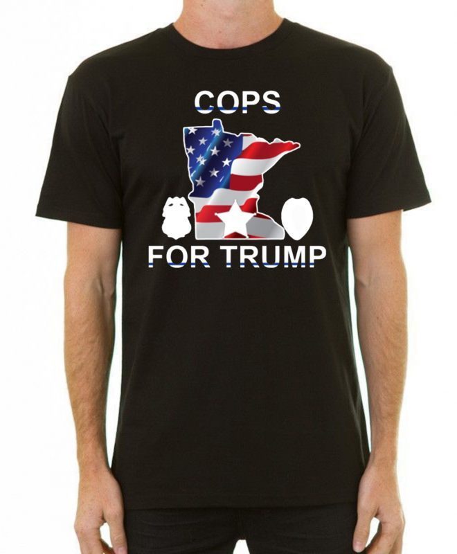 Minneapolis Police Union Federation Cops For Trump Offcial T-Shirt