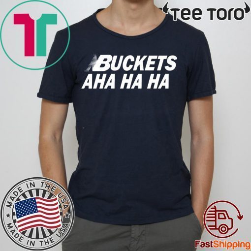 Kawhi Buckets Aha Ha Ha Tee Shirt