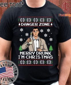 Offcial Archer Danger Zone Merry Drunk I’m Christmas Ugly Shirt