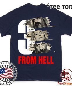 3 from hell t shirt