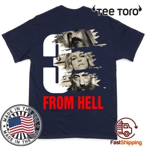 3 from hell t shirt